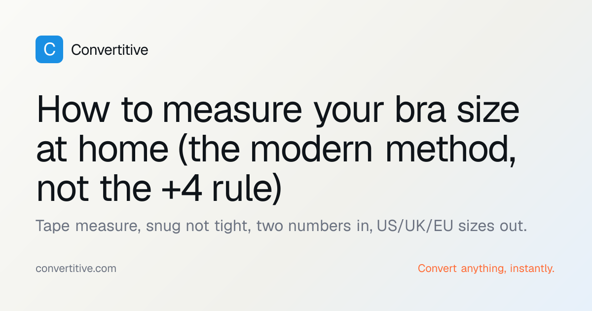 How to measure your bra size at home (the modern method, not the +4 ...